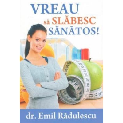 Vreau sa slabesc sanatos